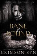 Bane & Bound (Empire of the Fallen #1) by Crimson Syn