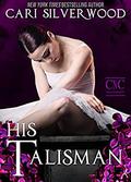 His Talisman (CNC Fraternity #2) by Cari Silverwood