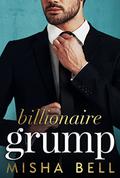 Billionaire Grump by Anna Zaires