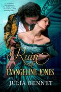 The Ruin of Evangeline Jones (Harcastle Inheritance #2) by Julia Bennet