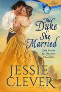 The Duke She Married by Jessie Clever