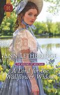 A Lord for the Wallflower Widow (The Widows of Westram #1) by Ann Lethbridge