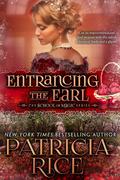 Entrancing the Earl (School of Magic #5) by Patricia Rice