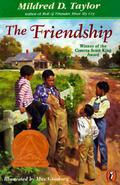 The Friendship (Logans #5.5) by Mildred D. Taylor