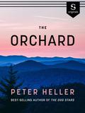 The Orchard by Peter Heller