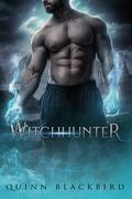 Witchhunter by Quinn Blackbird