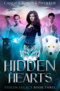 Hidden Hearts by Candice Bundy, Piper Fox