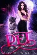 Pet (Shifting Storm #1) by Sapphire Winters