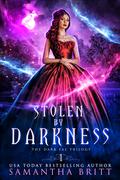 Stolen by Darkness by Samantha Britt