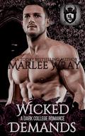 Wicked Demands (Dark Knights #2) by Marlee Wray