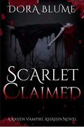 Scarlet Claimed by Dora Blume
