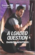A Loaded Question (STEALTH: Shadow Team #1) by Danica Winters