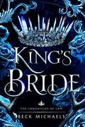 King's Bride (Chronicles of Urn #1) by Beck Michaels