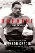 Breathe: A Life in Flow by Jocko Willink