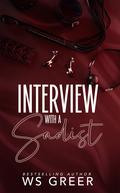 Interview with a Sadist by W.S. Greer