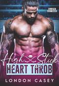 High Stick Heartthrob (SOLA Empire Hockey #1) by London Casey