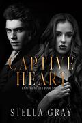 Captive Heart: Armani by Stella Gray