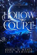 Hollow Court by Elle Madison