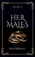 Her Males by Invi Wright