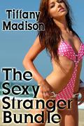 The Sexy Stranger Bundle by Tiffany Madison