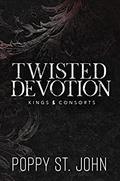 Twisted Devotion by Poppy St. John