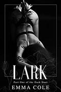 Lark (Dark Duet #1) by Emma Cole