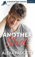 Another Shot (Wildcatters Hockey #2) by Alexa Padgett