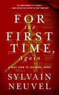 For the First Time, Again (Take Them to the Stars #3) by Sylvain Neuvel