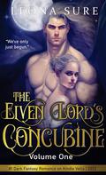 The Elven Lord's Concubine: Volume One by Leona Sure