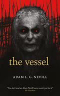 The Vessel by Adam Nevill