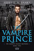 The Vampire Prince by Juliette N. Banks