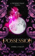 Possession by Andrea Hagan