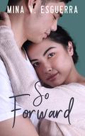 So Forward (Six 32 Central #3) by Mina V. Esguerra