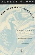The Myth of Sisyphus and Other Essays by Albert Camus