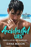 Accidental Lies (Accidental Love #2) by Dana Mason