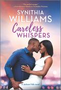 Careless Whispers (Jackson Falls #3) by Synithia Williams