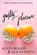 Guilty Pleasure by Kevin Dickson, Jack Ketsoyan