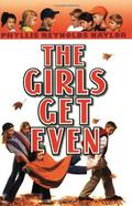 The Girls Get Even by Phyllis Reynolds Naylor
