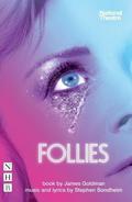 Follies by Stephen Sondheim, James Goldman
