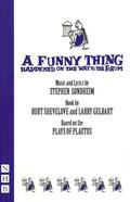A Funny Thing Happened on the Way to the Forum by Stephen Sondheim, Larry Gelbart