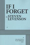 If I Forget by Steven Levenson