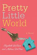 Pretty Little World by Elizabeth LaBan