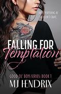 Falling For Temptation (Good Ol' Boys #1) by M.J. Hendrix