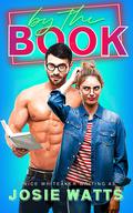 By the Book by Josie Watts