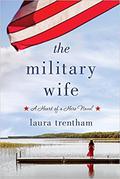 The Military Wife by Laura Trentham