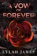 A Vow Of Forever (A Vow of Hate #1.5) by Lylah James
