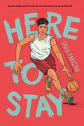 Here to Stay by Sara Farizan