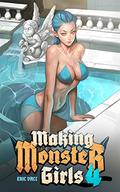 Making Monster Girls 4 by Eric Vall