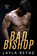 Bad Bishop by Layla Reyne