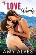 The Love Words (Landry Love #4) by Amy Alves